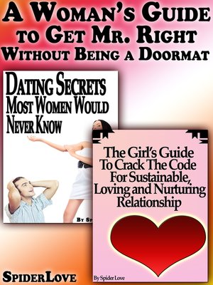 cover image of A Woman's Guide to Get Mr. Right Without Being a Doormat